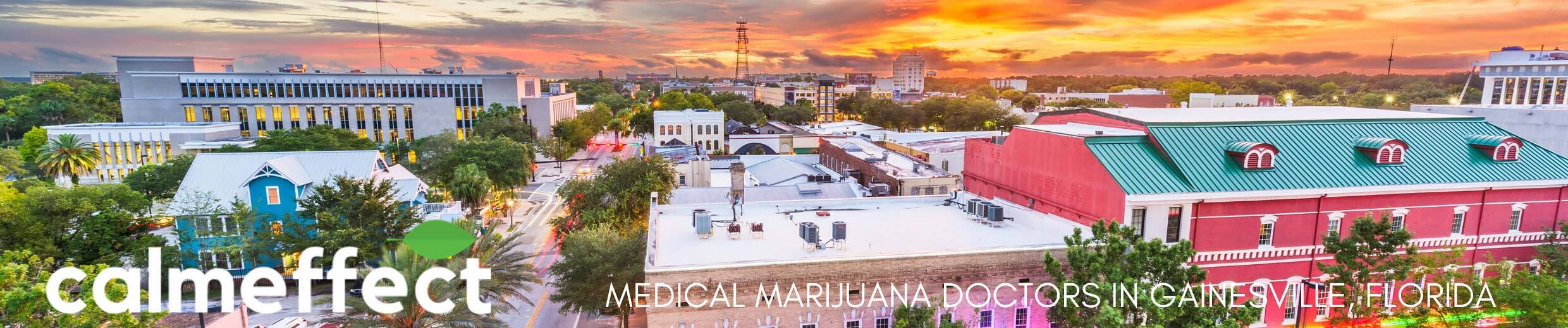 Medical Marijuana Doctors in Gainesville, Florida