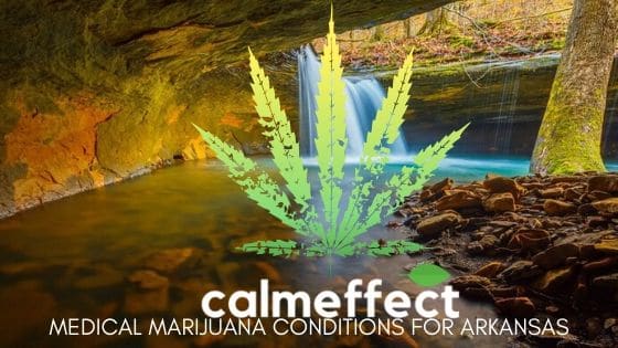 Medical Marijuana Conditions for Arkansas