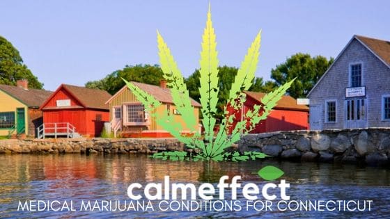 Medical Marijuana Conditions for Connecticut