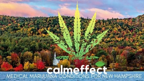 Medical Marijuana Conditions for New Hampshire