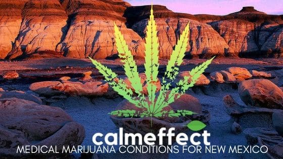 Medical Marijuana Conditions for New Mexico